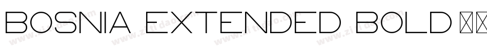 Bosnia Extended Bold字体转换